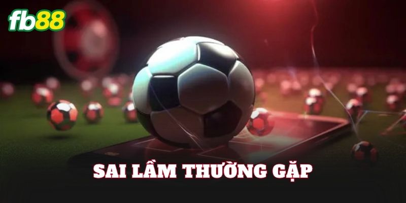 Sai lầm thường gặp