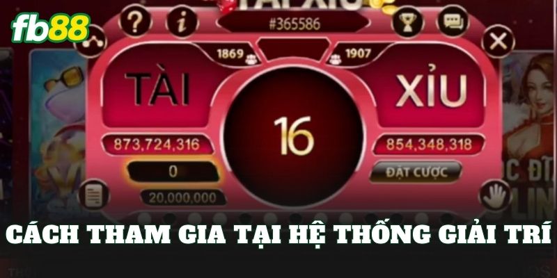 Tài Xỉu Là Gì? Cách Chơi Chuẩn Xác Tại FB88 2 Cách tham gia tại hệ thống giải trí