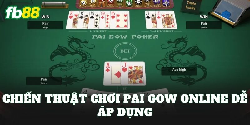 Pai Gow Online: Cách Chơi, Luật & Mẹo Thắng 3 Chiến thuật chơi pai gow online dễ áp dụng