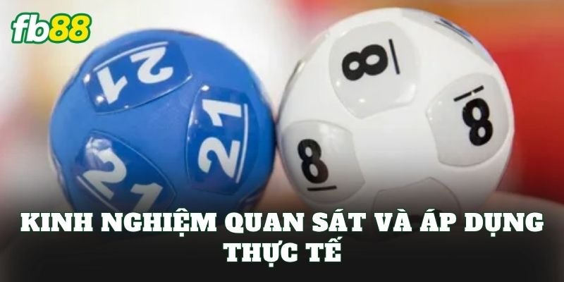 Kinh nghiệm quan sát và áp dụng thực tế