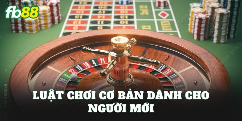 Roulette: Trải Nghiệm Vòng Quay Casino Chuẩn Live 2 Luật chơi cơ bản dành cho người mới