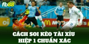 cach soi keo tai xiu hiep 1 chuan xac