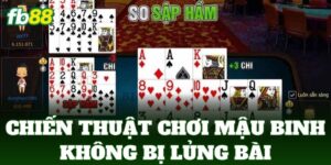 chien thuat choi mau binh khong bi lung bai