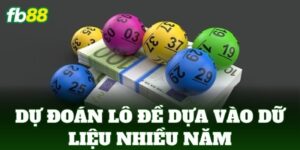 du doan lo de dua vao du lieu nhieu nam