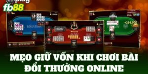 meo giu von khi choi bai doi thuong online