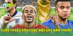 Giới thiệu kèo cược đội ghi bàn trước