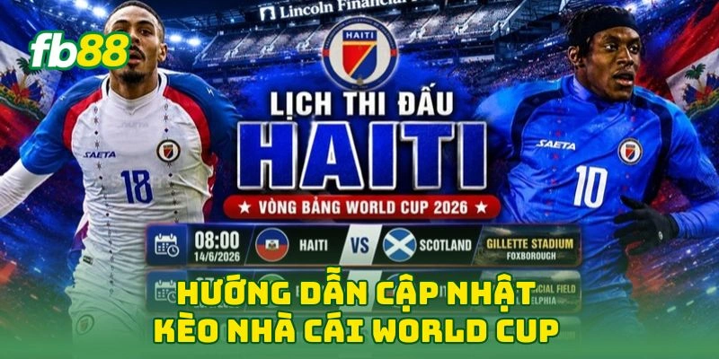 Kèo Nhà Cái World Cup Đêm Nay - Bắt Kèo Với Chuyên Gia FB88! 4 Hướng dẫn cập nhật kèo nhà cái world cup