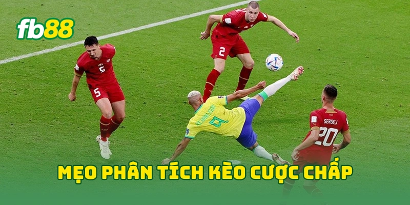 Cách Phân Tích Kèo Cược Chấp Chính Xác Từ Chuyên Gia FB88 4 Mẹo phân tích kèo cược chấp