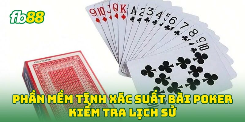 Phần Mềm Tính Xác Suất Bài Poker: 5 Bí Kíp Để Tính Đúng 3 Phần Mềm Tính Xác Suất Bài Poker kiểm tra lịch sử