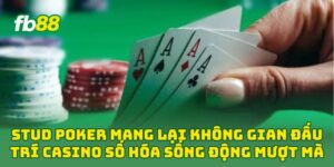 Stud Poker mang lại không gian đấu trí casino số hóa sống động mượt mà