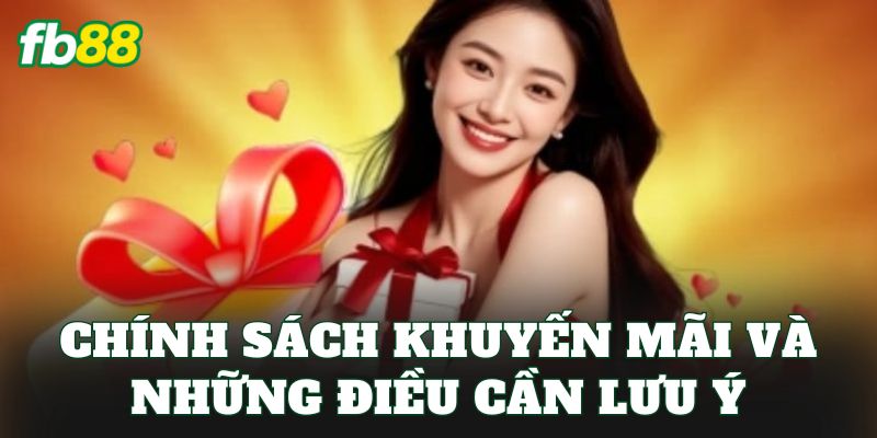 Chính sách khuyến mãi và những điều cần lưu ý