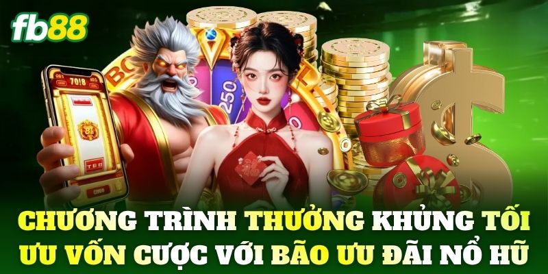 Nổ Hũ 7 Chương trình thưởng khủng tối ưu vốn cược với bão ưu đãi từ sảnh Nổ Hũ
