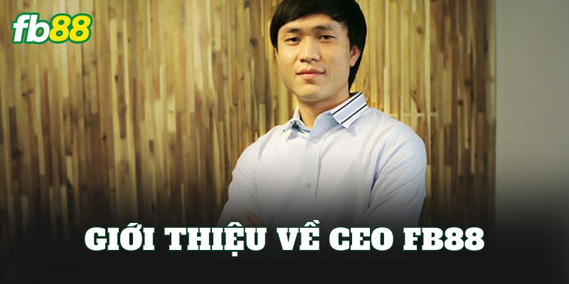 CEO FB88 1 Giới thiệu về CEO FB88