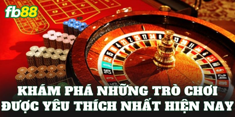 Casino 2 Khám phá những trò chơi được yêu thích nhất hiện nay