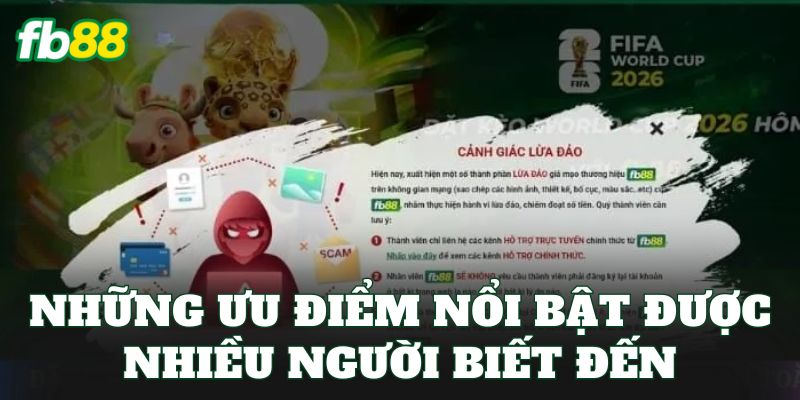 Những ưu điểm nổi bật được nhiều người biết đến